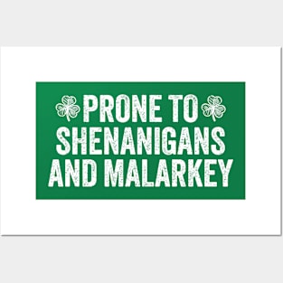 Prone-To-Shenanigans And Malarkey Green Posters and Art